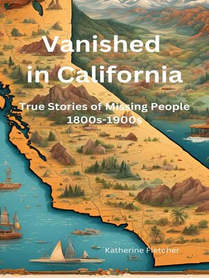 cover image of Vanished in California